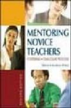 mentoring novice teachers : fostering a dialogue process-debra eckerman pitton-9781412936705