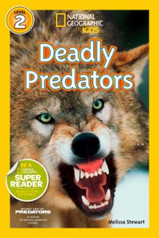 deadly predators (national geographic kids readers, level 2) (ebook)-melissa stewart-9781426313905