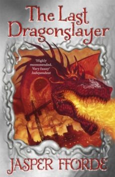 the last dragonslayer-jasper fforde-9781444707205