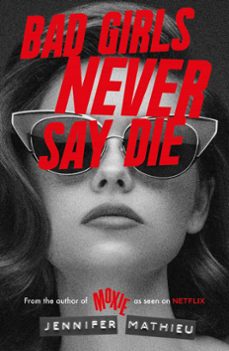 bad girls never say die (ebook)-jennifer mathieu-9781444964905