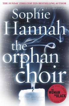 the orphan choir-sophie hannah-9781448149605