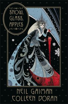 snow, glass, apples (ebook)-neil gaiman-colleen doran-9781472262905