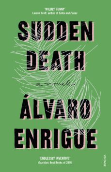 sudden death (ebook)-alvaro enrigue-9781473511705