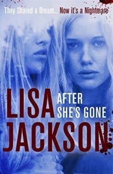 after she s gone-lisa jackson-9781473617605