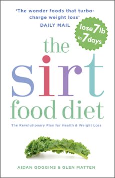 the sirtfood diet (ebook)-aidan goggins-glen matten-9781473626805