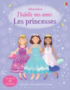 j habille mes amies. les princesses-fiona watt-9781474980005