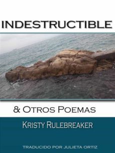 indestructible y otros poemas (ebook)-9781507178805