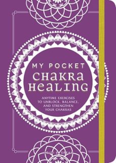my pocket chakra healing-heidi e spear-9781507211205