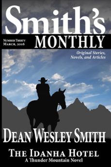 smith's monthly @30 (ebook)-dean wesley smith-9781533764805