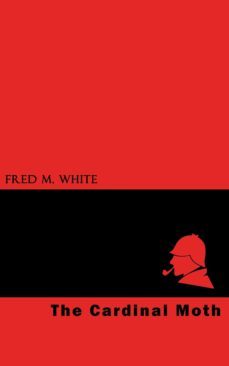 the cardinal moth (ebook)-9781537807805
