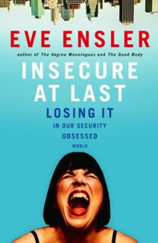 insecure at last (ebook)-eve ensler-9781588365705