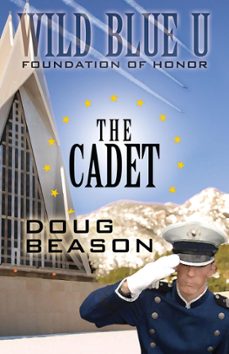 the cadet (ebook)-doug beason-9781614752905