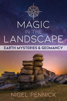 magic in the landscape (ebook)-nigel pennick-9781620558805