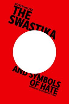 the swastika and symbols of hate (ebook)-steven heller-9781621537205