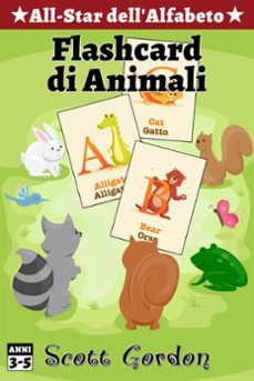 all-star dell'alfabeto: flashcard di animali (ebook)-scott gordon-9781624545405
