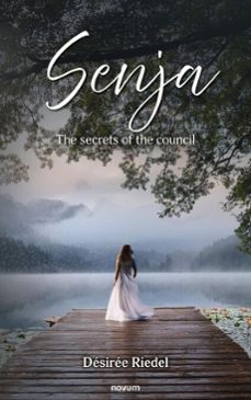 senja  the secrets of the council (ebook)-désirée riedel-9781642689105