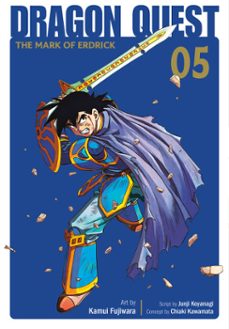 dragon quest: the mark of erdrick 05 (ebook)-kamui fujiwara-chiaki kawamata-junji koyanagi-9781646098705