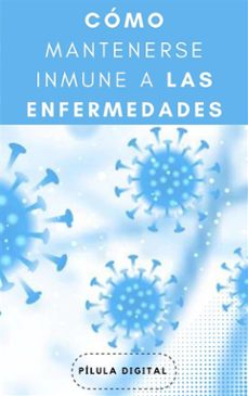 como mantenerse inmune a las enfermedades (ebook)-9781667468105