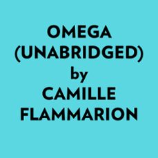 omega (unabridged) (audiolibro)-camille flammarion-9781669376705
