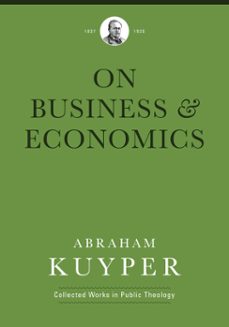 business &amp; economics (ebook)-abraham kuyper-9781683594505