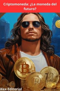 criptomoneda: ¿la moneda del futuro? (ebook)-max editorial-9781779717405