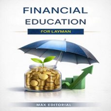 financial education for layman (ebook)-max editorial-9781779742605