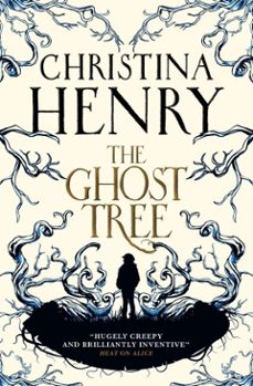 the ghost tree (ebook)-christina henry-9781785659805