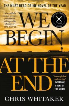 we begin at the end-chris whitaker-9781785769405