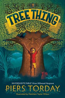 tree thing (ebook)-piers torday-9781786541505