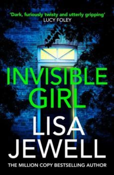 invisible girl : discover the bestselling new thriller from the a uthor of the family upstairs-9781787461505