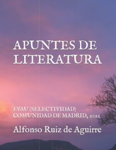apuntes de literatura: evau (selectividad) comunidad de madrid, 2019-9781790962105