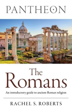 pantheon - the romans (ebook)-rachel s. roberts-9781803419305
