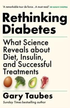 rethinking diabetes-gary taubes-9781803510705