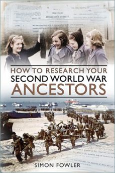 how to research your second world war ancestors (ebook)-9781803994505
