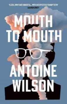 mouth to mouth-antoine wilson-9781838955205