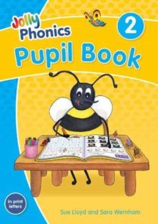 jolly phonics pupil book 2: in print letters (british english edition)-9781844147205