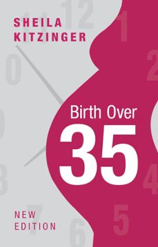 birth over 35 (ebook)-sheila kitzinger-9781847092205