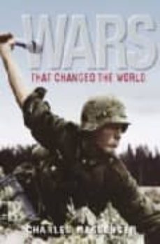 wars that changed the world-charles messenger-9781847248305