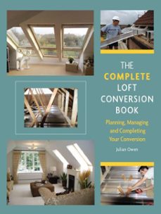 complete loft conversion book (ebook)-julian owen-9781847975805