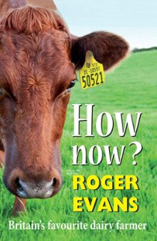 how now? (ebook)-roger evans-9781913159405