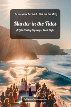 murder in the tides: the sea gave her back. but not her story (ebook)-belinda chavremootoo-9781997792505