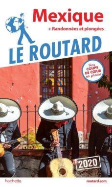 guide du routard mexique 2020-9782017068105