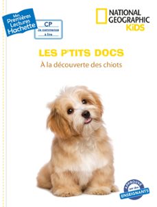 premières lectures cp2 national geographic kids - a la decouverte des chiots (ebook)-mathilde paris-9782017074205