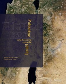 palestine-israel (ebook)-dominique vidal-philippe rekacewicz-9782021568905