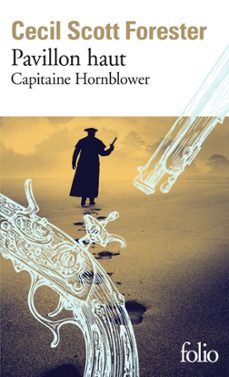 capitaine hornblower (tome 3) - pavillon haut (ebook)-cecil scott forester-9782072935305