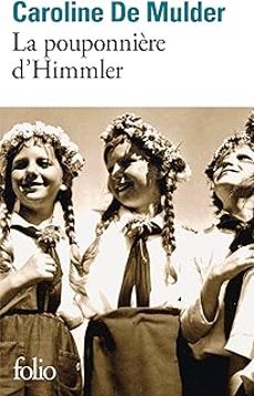 la pouponnière d himmler-caroline de mulder-9782073116505
