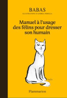 manuel a l'usage des felins pour dresser son humain (ebook)-9782080429605