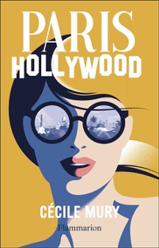 paris-hollywood (frances)-cecile mury-9782080460905