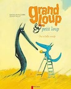 grand loup & petit loup. une si belle orange-nadine brun-cosme-9782081497405