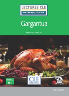 gargantua - niveau 3/b1 - livre + audio telechargeable-9782090359305